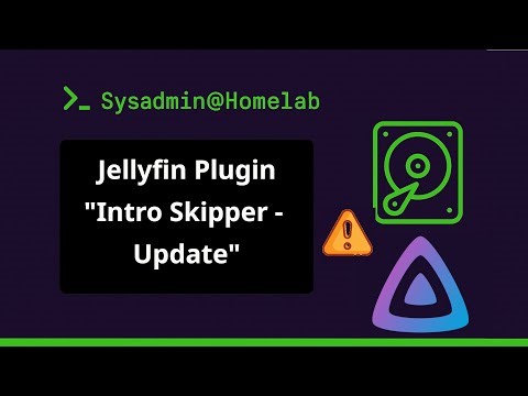 Jellyfin: Intro Skipper Plugin – wichtige Korrektur + Dank an die Entwickler