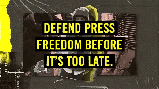 Defend press freedom before it's too late.