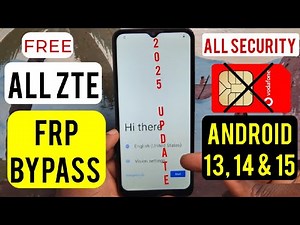All ZTE Frp Bypass 2025 | Android 11, 12, 13, 14 & 15 | ZTE Google Account Remove | No Sim, Maps