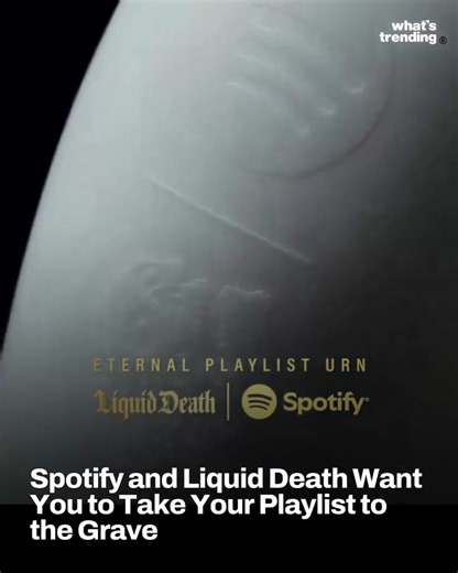 Spotify has partnered with Liquid Death to launch the Eternal Playlist Urn, a limited-edition Bluetooth speaker urn that lets users sync their personal playlist for the afterlife. ⁠ ⁠ The collaboration also includes an AI-powered Eternal Playlist Generator, available now to U.S. Spotify users.⁠ ⁠ 🔗Tap the link in bio for more. | What's Trending