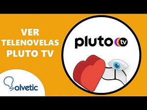 👁‍🗨 How to Watch Novelas on Pluto TV ✔️ How Pluto TV Works