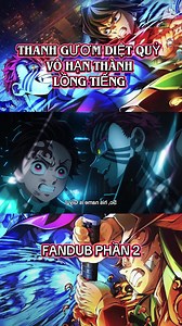 Thanh Gươm Diệt Quỷ Vô Hạn Thành Lồng Tiếng Fandub Phần 2