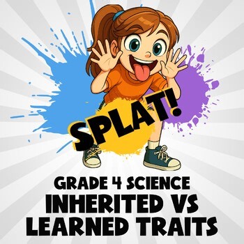 Inherited vs Learned Traits SPLAT! Science Game - No Prep Grade 4 Review