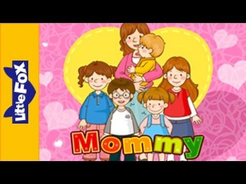 Mommy | Song for Kids by Little Fox