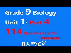Grade 9 Biology Unit 1 Part 4: Introduction to Biology Questions and Answers