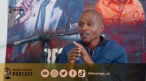 Be sure to catch Against The Wall Podcast on YouTube with your host Themba “Skeem GP” Lukhele on YouTube. | SKEEM GP SA