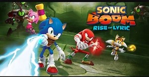 Sonic Boom: Rise of Lyric Review | Sonic the Hedgehog! Amino