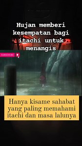 Scene paling emosional dari seorang itachi #itachi #kisame #sad #sadmoment #cry #hujan | Boby Darmendra