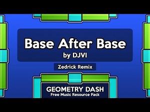Base after Base - by DJVI [Zedrick Remix] (Geometry Dash Personal Music Pack)