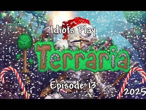 Idiots Play Terraria Episode 13 (2025) - Boss Clean Up