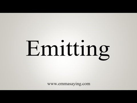 How To Say Emitting
