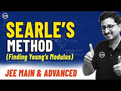 Searle's Method | Experiment based questions in JEE Main & Advanced | Mohit Sir | Eduniti