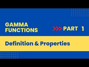 What is Gamma function?! Definition and Properties! Part 1
