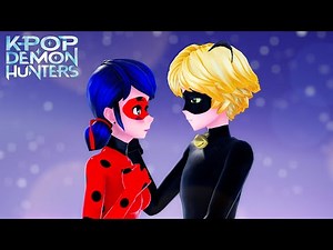【MMD Miraculous】FREE - Ladybug×Chat Noir (KPop Demon Hunters)