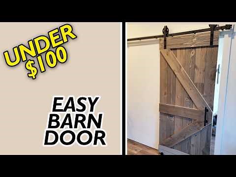 The Under $100 Barn Door | Easy DIY Project in Under 30 Minutes