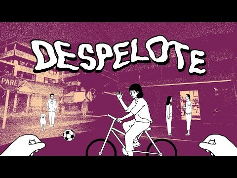 despelote - slice of life trailer - early 2025