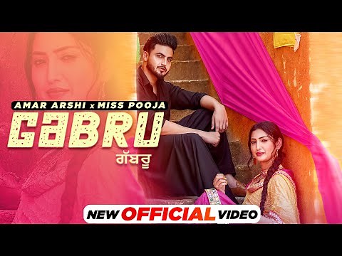 Gabru (Official Video) | Amar Arshi | Miss Pooja | Garick Badyal | Latest Punjabi Songs 2021
