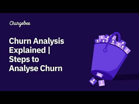Churn Analysis | Step by Step Guide to Analyse Churn | Chargebee