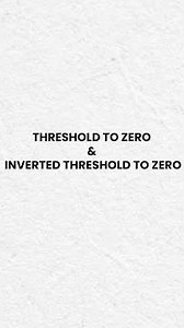 Understanding Threshold to Zero in Image Processing