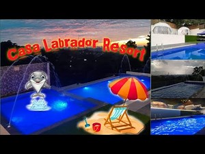Casa Labrador Resort