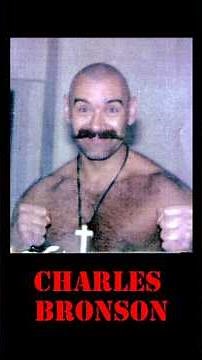 Charles Bronson: Britain's Most Notorious Prisoner