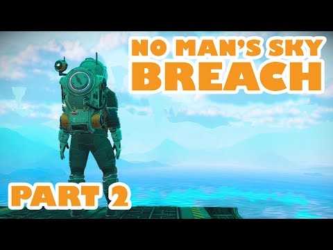 Let's Go To The Space-Beach 🚀 No Man's Sky: Breach - Part 2