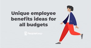 Unique Employee Benefits Ideas For All Budgets