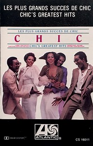 Chic - Les Plus Grands Succes De Chic = Chic's Greatest Hits