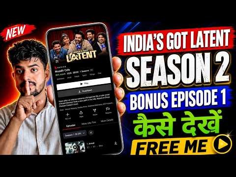 INDIA'S GOT LATENT S2 Bonus Episode 4 Kaise Dekhen | How To Watch India's Got Latent Bonus Episode