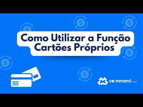 Como Utilizar a Função Cartões Próprios