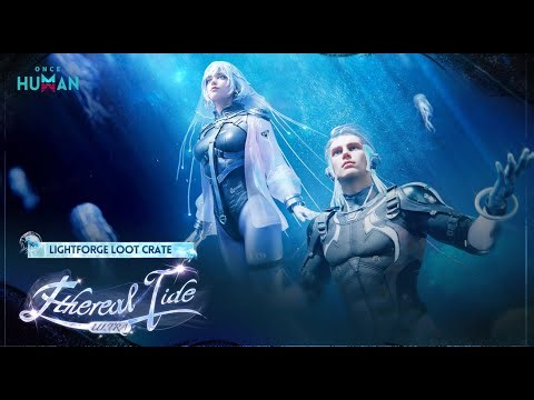 Once Human | Ethereal Tide