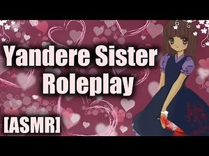 [ASMR] Yandere Sister