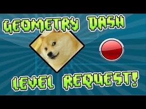 I'm back! level requests GD #59