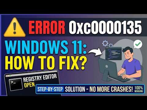 How to Fix Error 0xC0000135 Windows 11