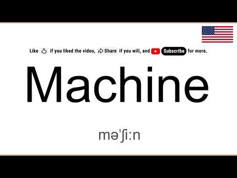 How to pronounce Machine in English (American)