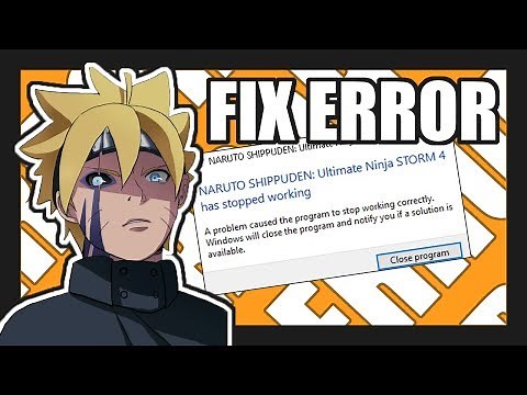 NARUTO ULTIMATE NINJA STORM 4 | CRASH FIX 2017