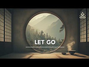 LET GO | 396Hz Meditation Music | Deep Relaxation, Inner Peace & Emotional Release
