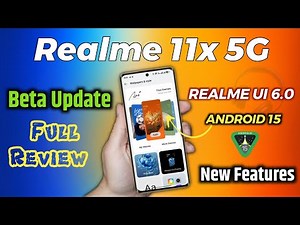 Realme 11x 5G realme UI 6.0 Android 15 Beta Update Full Review | Realme UI 6.0 Feature & Problems