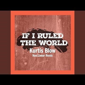 If I Ruled The World (Non.Linear Remix)