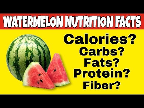 ✅ Nutrition Facts of Watermelon || Health Benefits of Watermelon || How many calories in watermelon