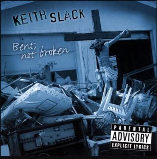 Keith Slack - Bent, Not Broken