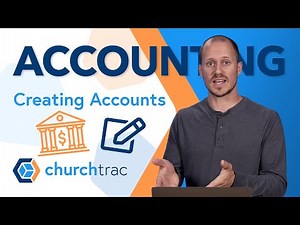 Accounting: Creating and Editing Accounts