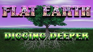 Flat Earth | Digging Deeper (feat. Subtle Infinity) Epic Speech ▶️️ (75.9K views on YouTube!)