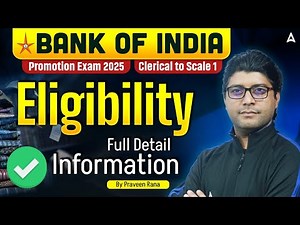 Bank of India Promotion Exam 2025 Clerical to Scale 1 Eligibility | By Praveen Rana