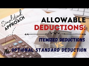 [TOPIC 26] ALLOWABLE DEDUCTIONS | Itemized Deductions vs. Optional Standard Deduction (OSD)