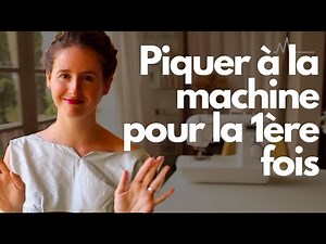 TUTO MACHINE : Débuter avec une machine à coudre - installation, enfilage, bobinage, BROTHER NV15