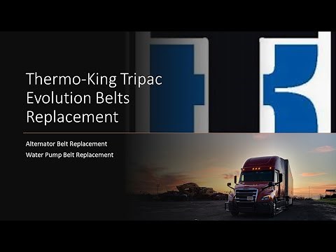 Thermo King Tripac Evolution Alternator Belt and Water Pump Belt Replacement