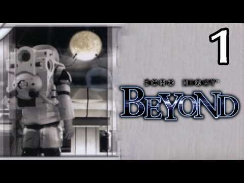 Echo Night Beyond, a beautiful space tragedy. (Part 1)