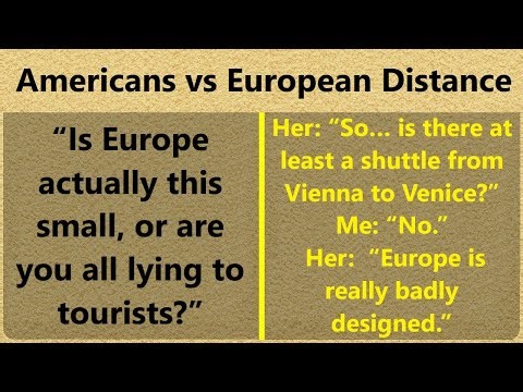 Why Americans Think Europe Is One Small Country (And Panic When It Isn’t)