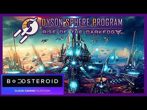 Dyson Sphere Program | Boosteroid Cloud Gaming [36]